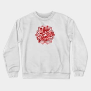 GIRL POWER Crewneck Sweatshirt